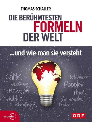 cover image of Die berühmtesten Formeln der Welt... und wie man sie versteht